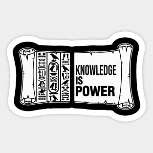 Knowledge is Power - Egyptian Scroll Design Sticker